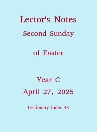 Lector's Notes, Second Sunday of Easter